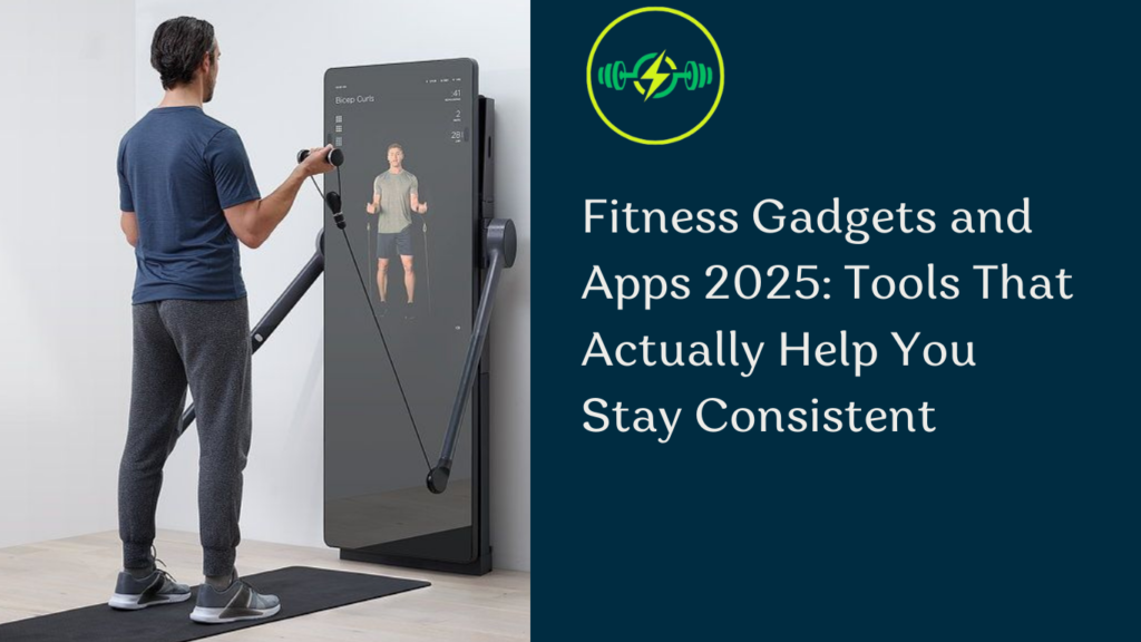 Fitness Gadgets and Apps 2025